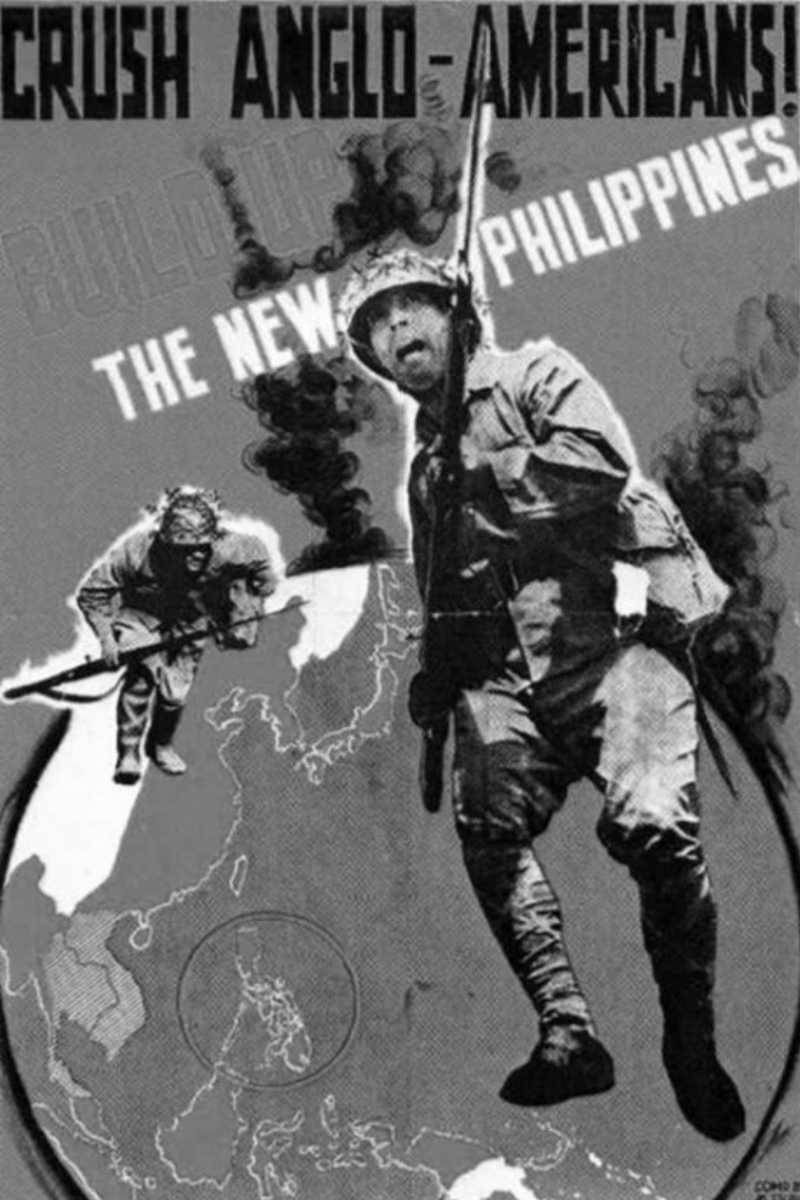 Poster featuring artwork of soldiers in front of a globe featuring the Philippines, with text reading CRUSH ANGLO-AMERICANS BUILD UP THE NEW PHILIPPINES